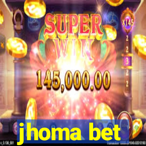 jhoma bet